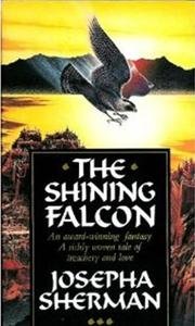 Cover of The shining falcon