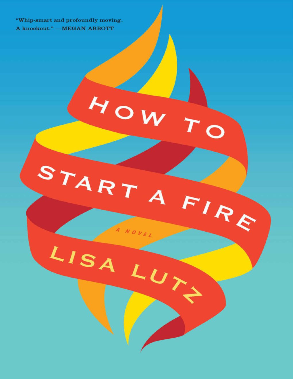 Cover of How to Start a Fire