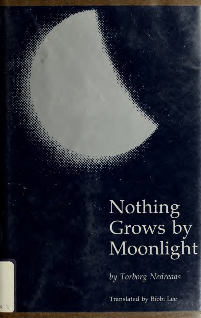 Cover of Nothing grows by moonlight