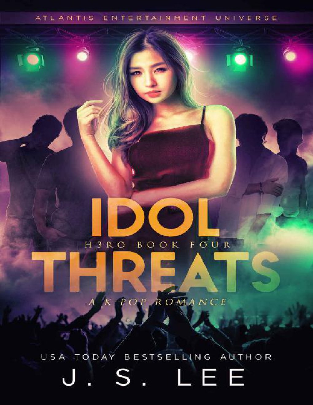Cover of Idol Threats (H3RO Book 4)
