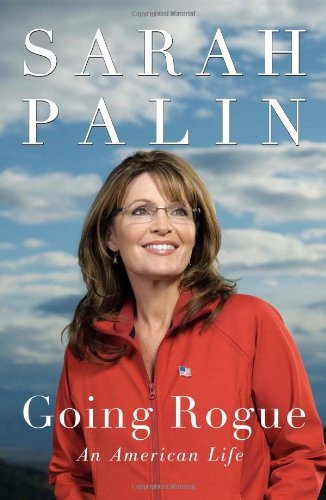 Cover of Going Rogue: An American Life