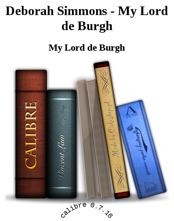 Cover of Deborah Simmons - My Lord de Burgh (2010)