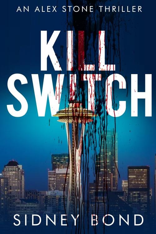 Cover of Kill Switch (An Alex Stone Thriller Book 1)