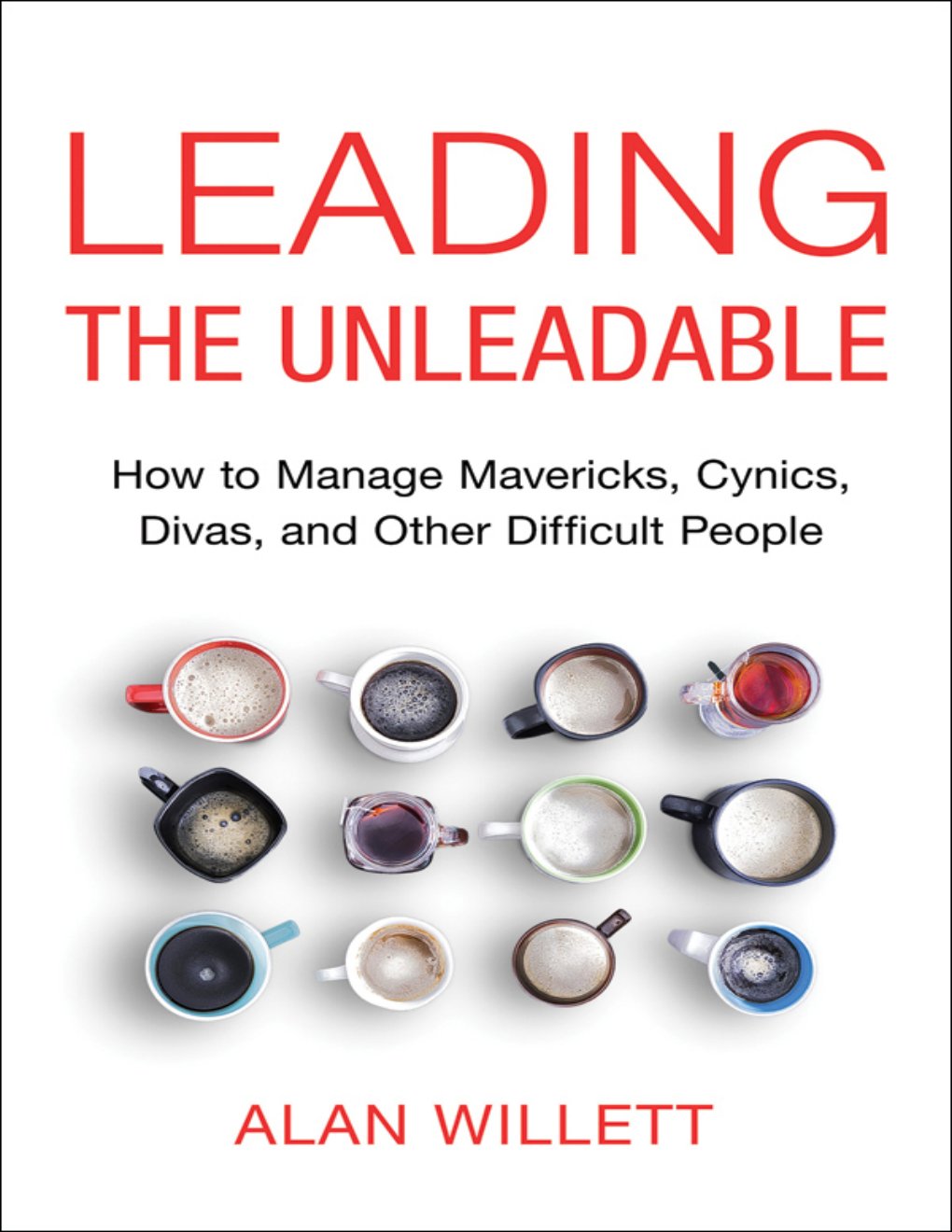 Cover of Leading the Unleadable