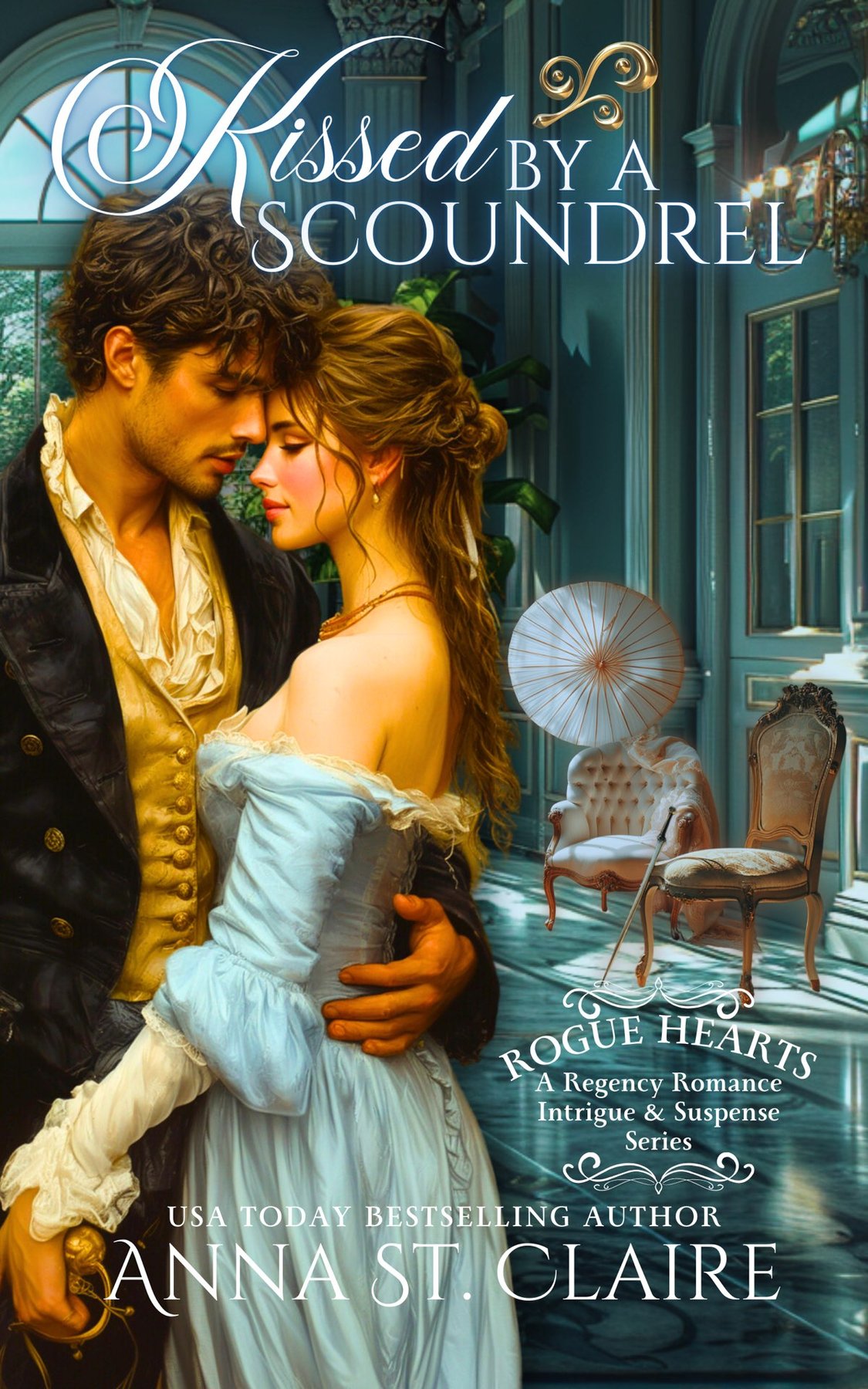 Cover of KISSED BY A SCOUNDREL