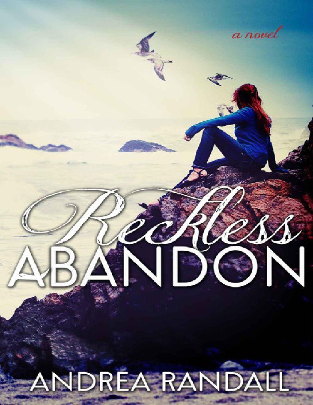 Cover of Reckless Abandon (November Blue, #2)