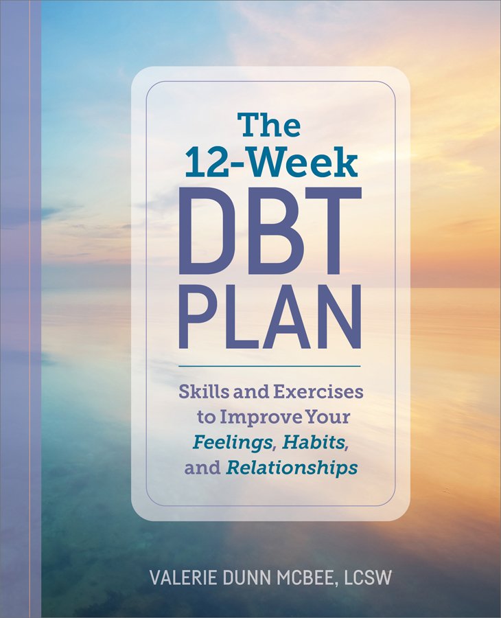 Cover of The 12-Week DBT Plan