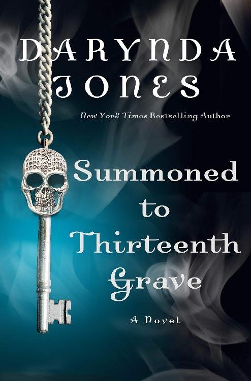Cover of Summoned to Thirteenth Grave (Charley Davidson #13)