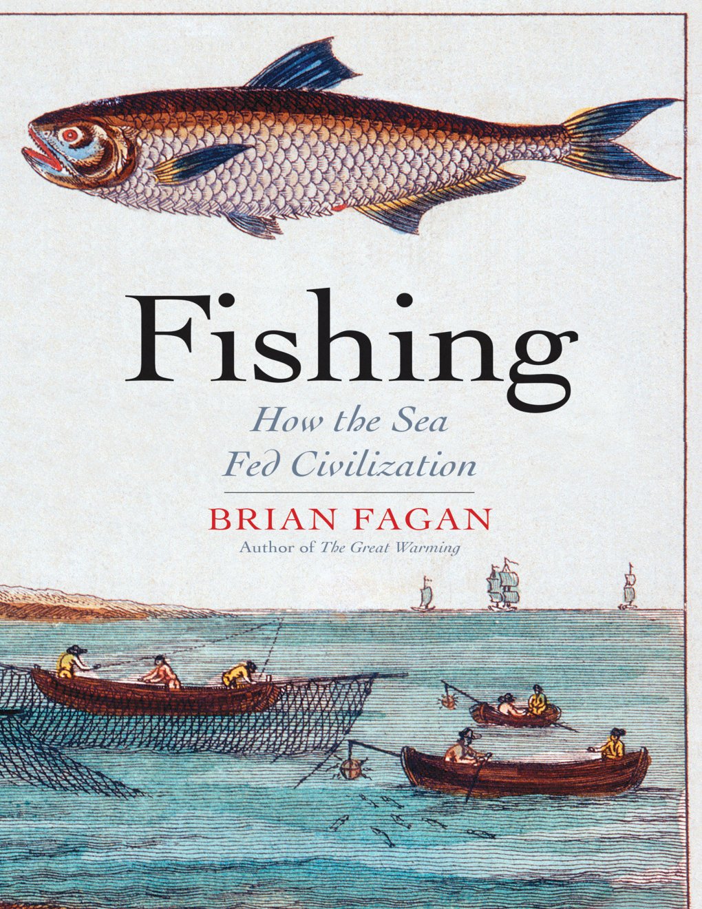Cover of Fishing: How the Sea Fed Civilization