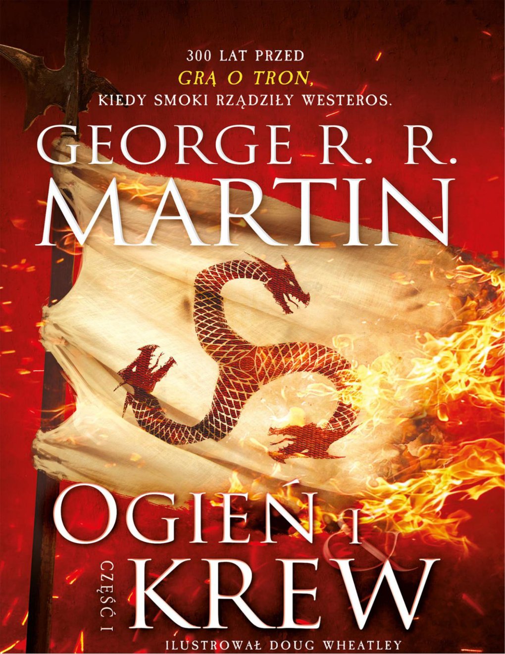 Cover of Ogień i krew cz. 1