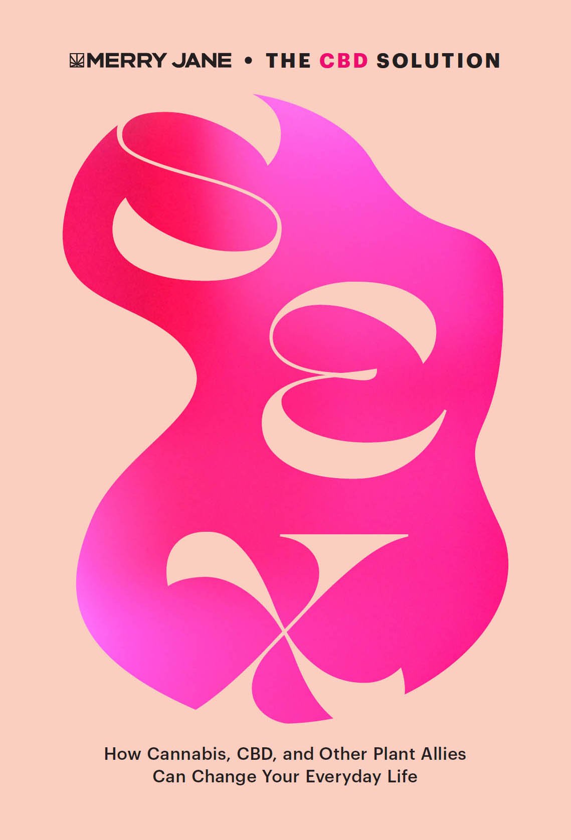 Cover of Merry Jane’s The CBD Solution: Sex