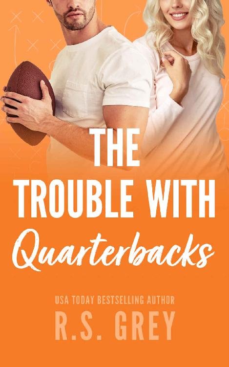Cover of The Trouble With Quarterbacks