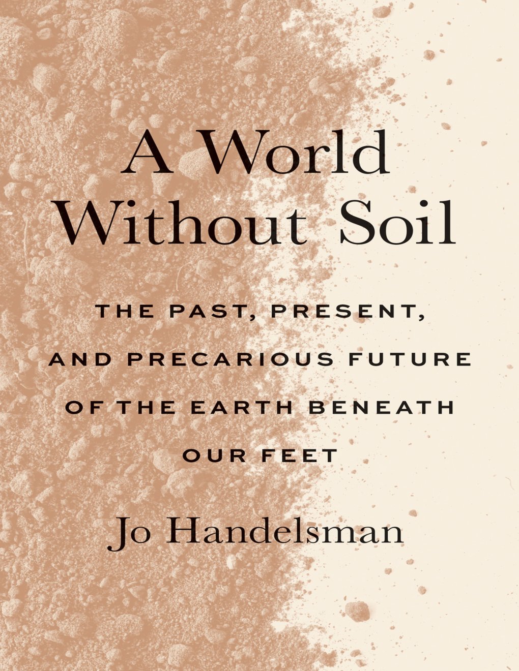 Cover of A World Without Soil