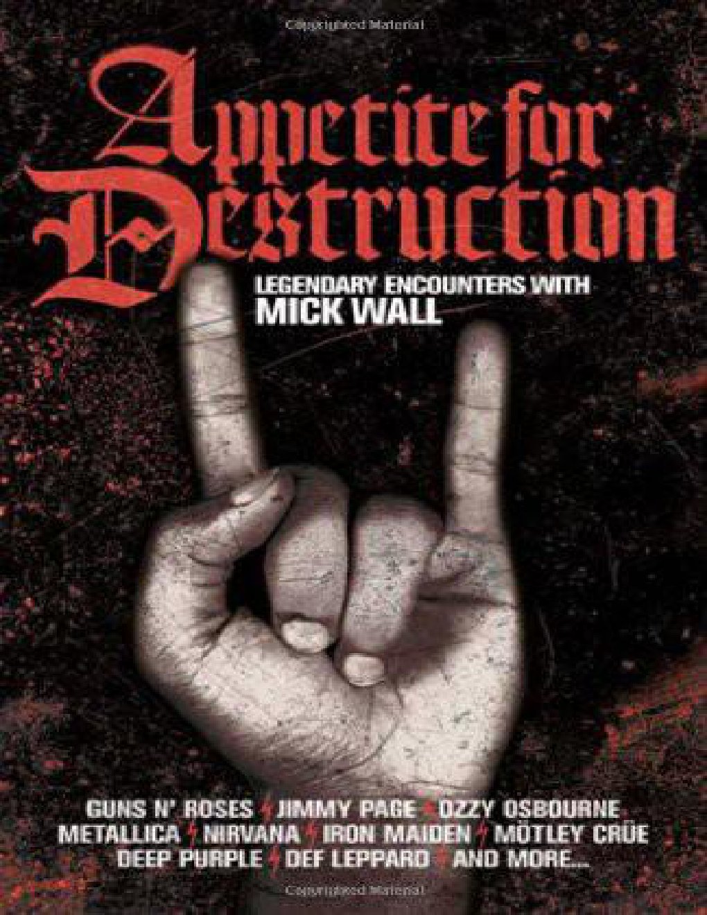 Cover of Appetite for Destruction: The Mick Wall Interviews