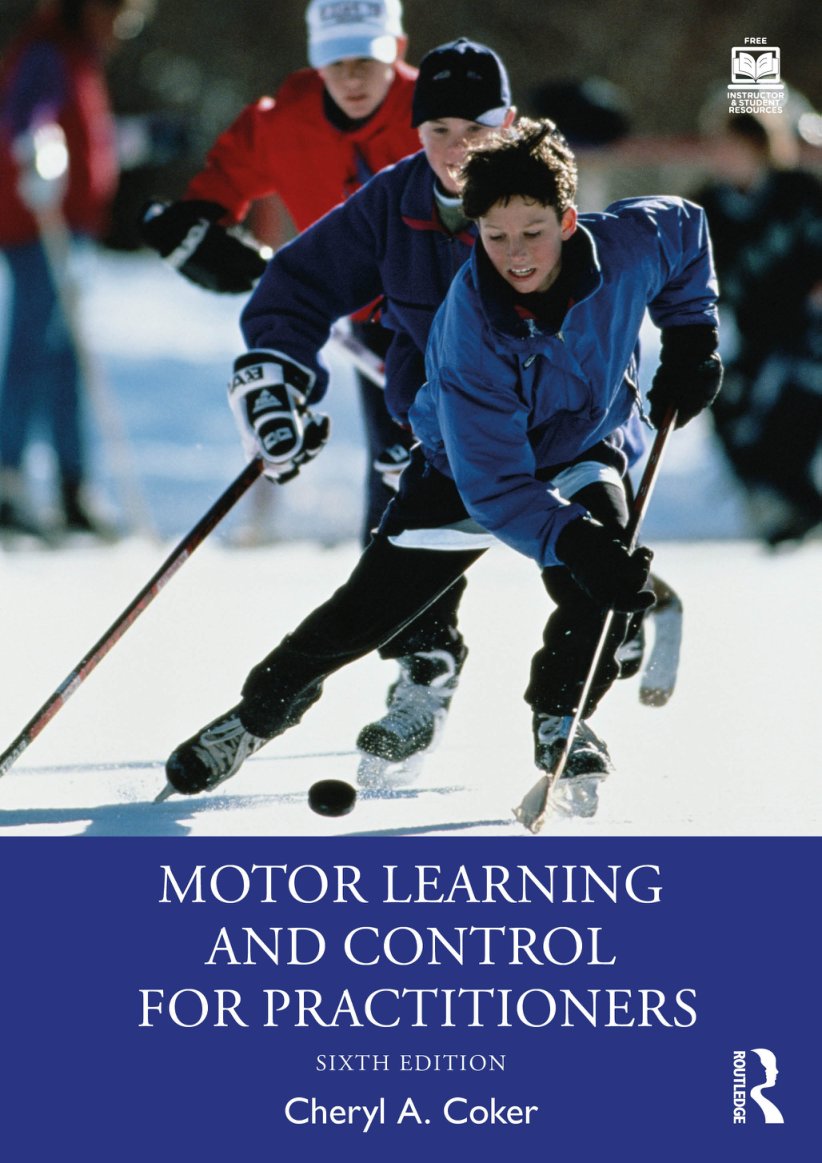 Cover of Motor Learning and Control for Practitioners; Sixth Edition - Cheryl A. Coker