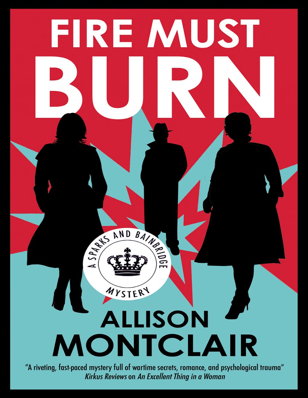 Cover of Fire Must Burn