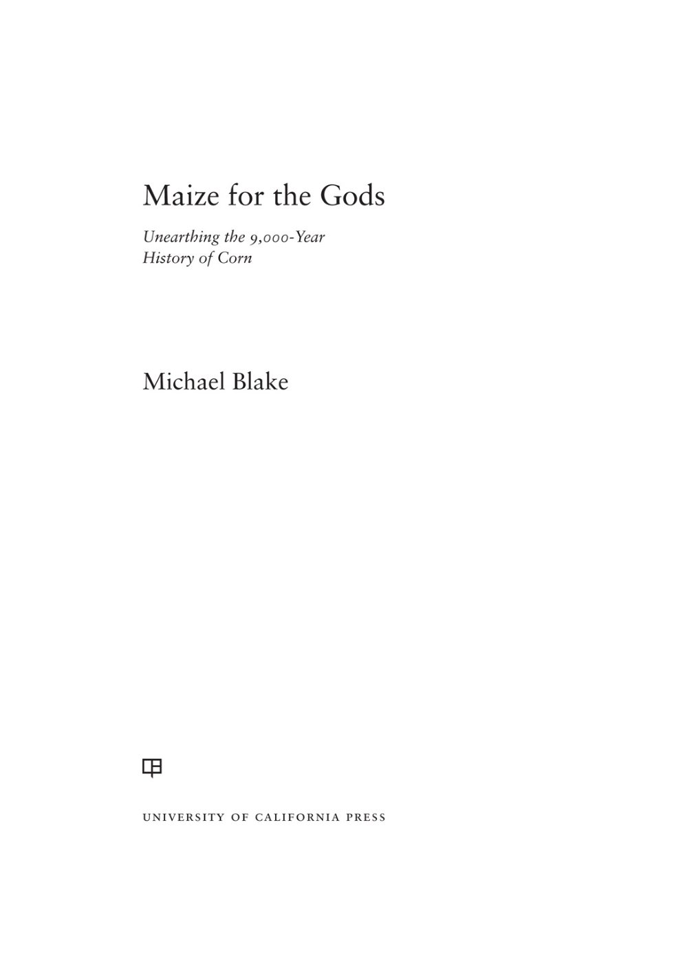 Cover of Maize for the Gods