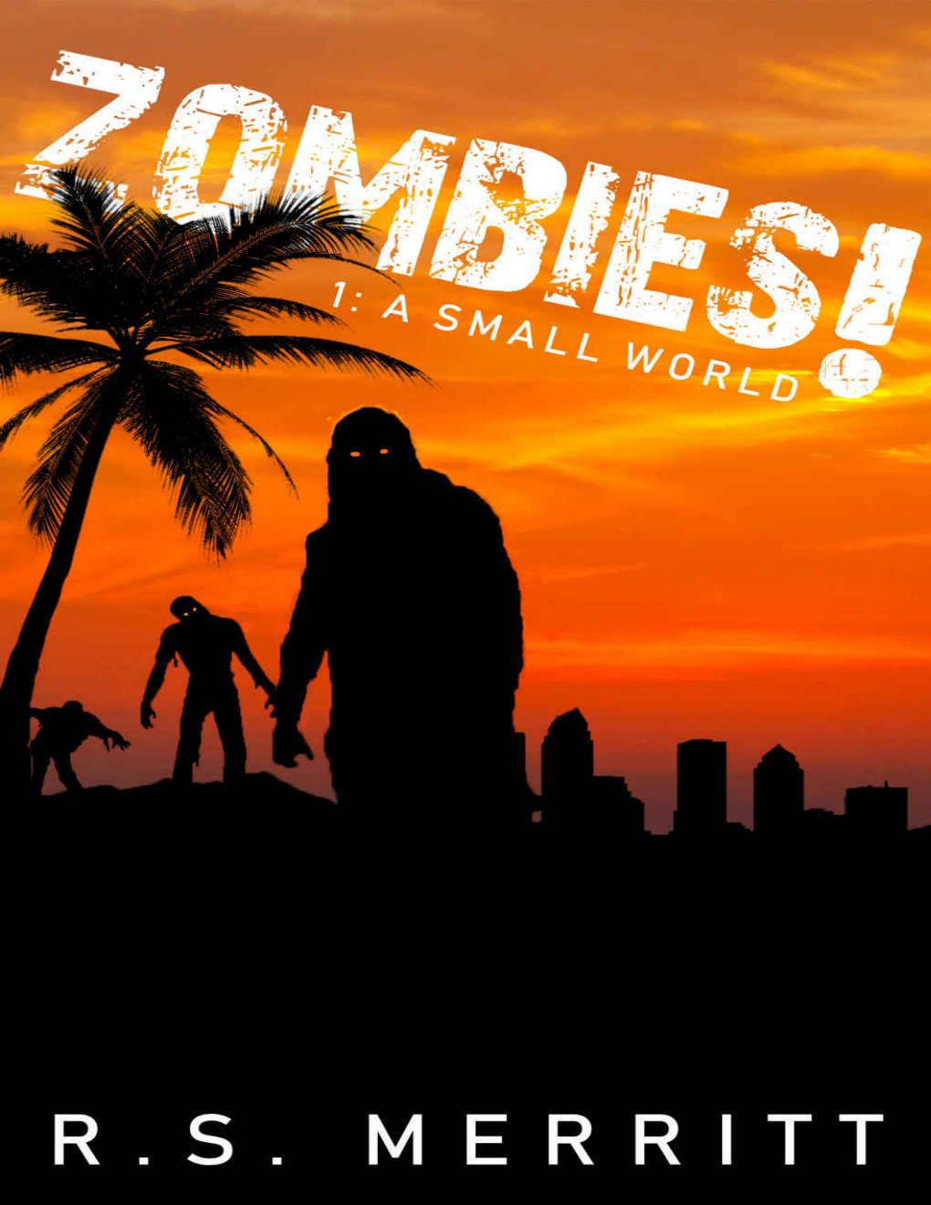 Cover of Zombies!: A Small World