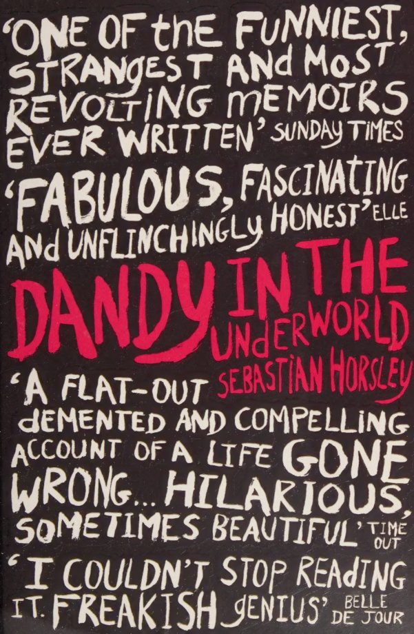 Cover of Dandy in the underworld : an unauthorised autobiography