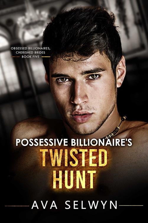 Cover of Possessive Billionaire’s Twisted Hunt