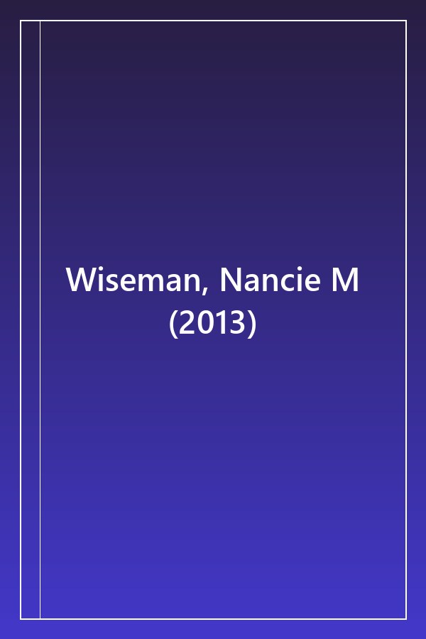 Cover of Wiseman, Nancie M (2013)