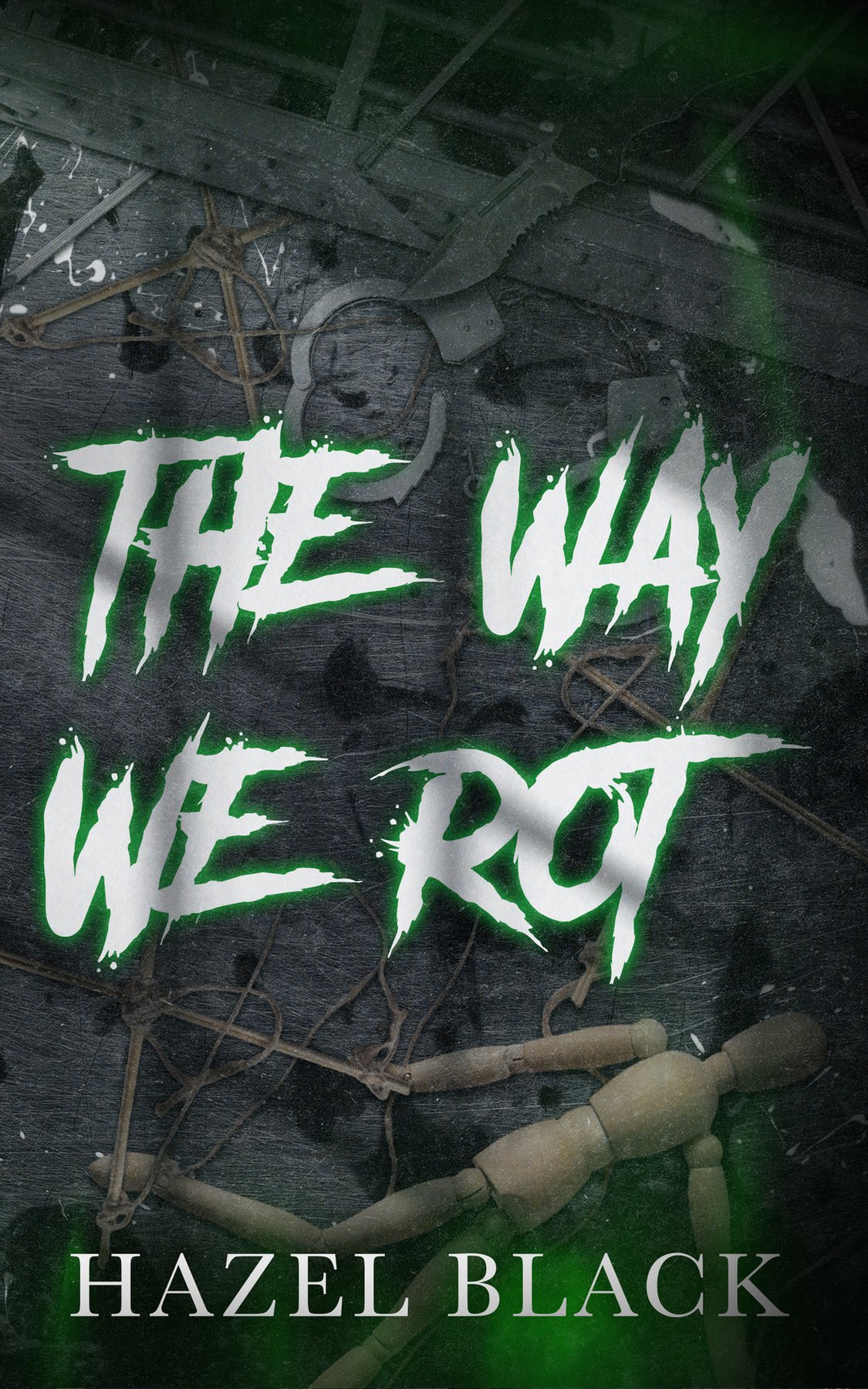 Cover of The Way We Rot (2026)
