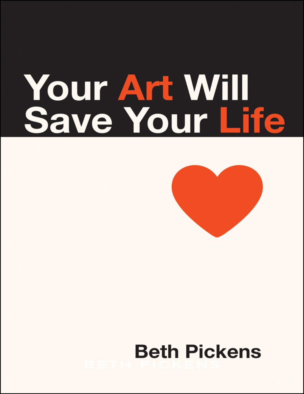 Cover of Your Art Will Save Your Life