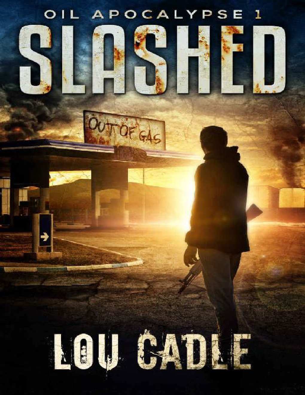 Cover of Slashed (Oil Apocalypse Book 1)