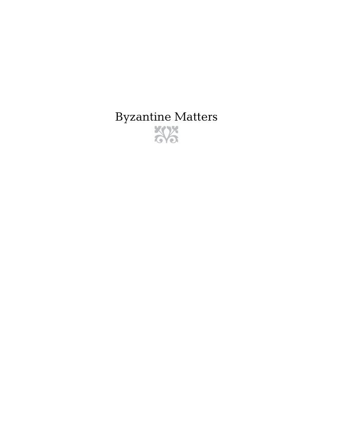 Cover of Byzantine Matters