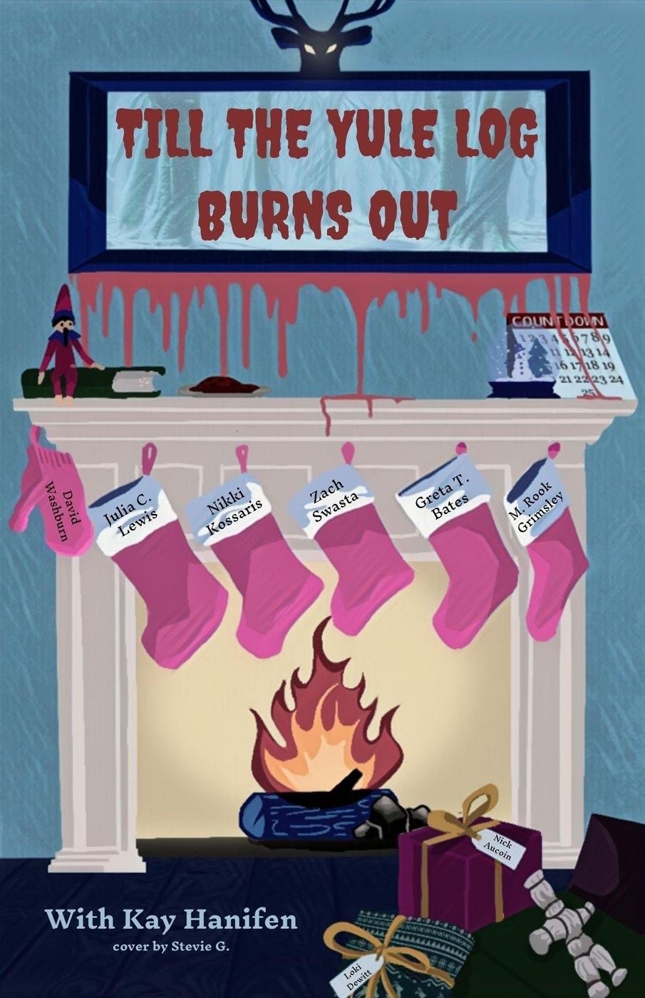 Cover of Till the Yule Log Burns Out