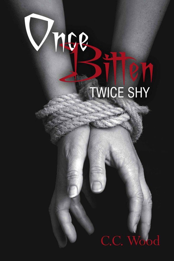 Cover of Once Bitten, Twice Shy