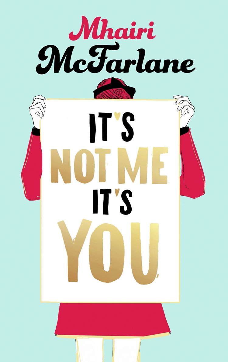 Cover of It's Not Me, It's You
