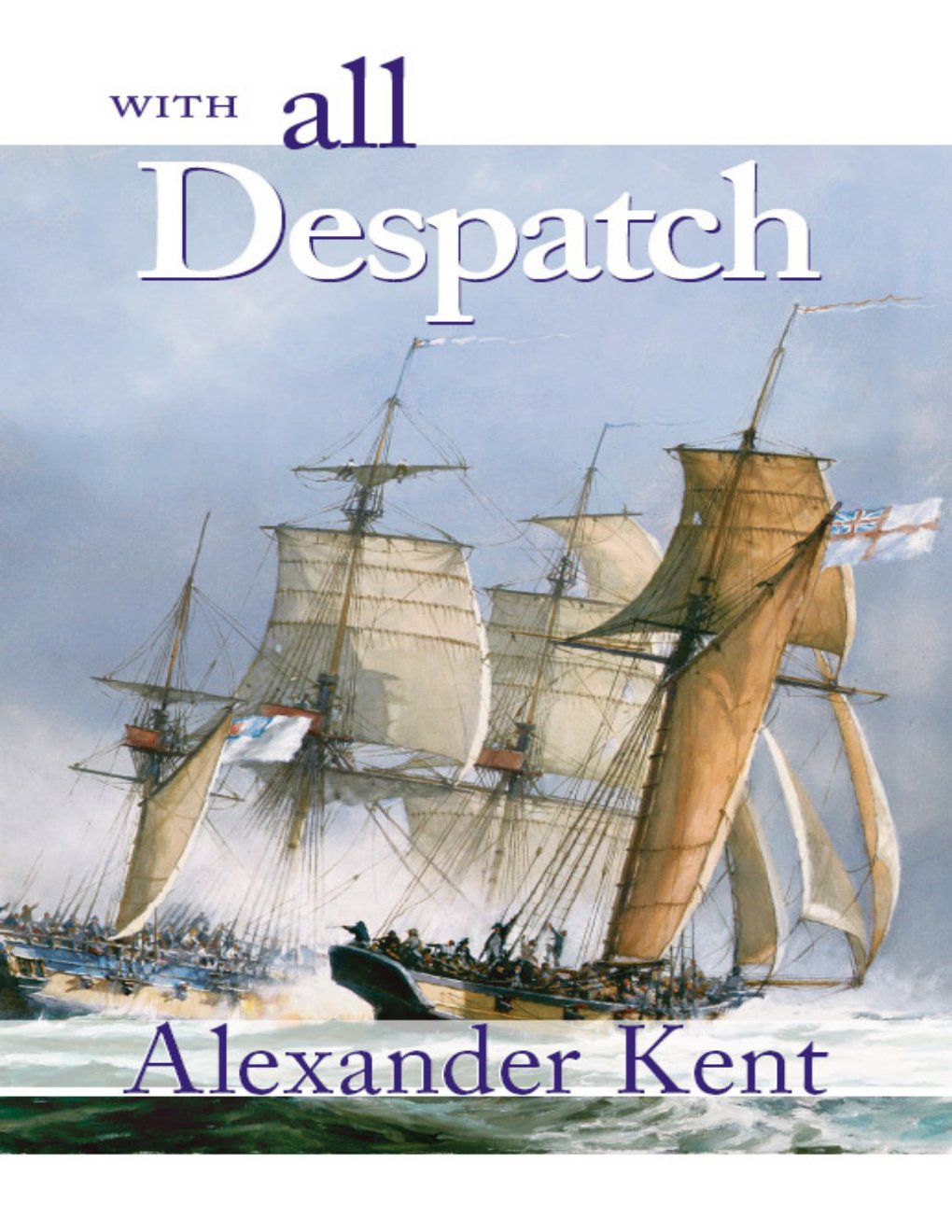 Cover of Richard Bolitho 10 With All Despatch