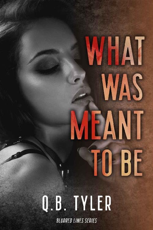 Cover of What Was Meant To Be