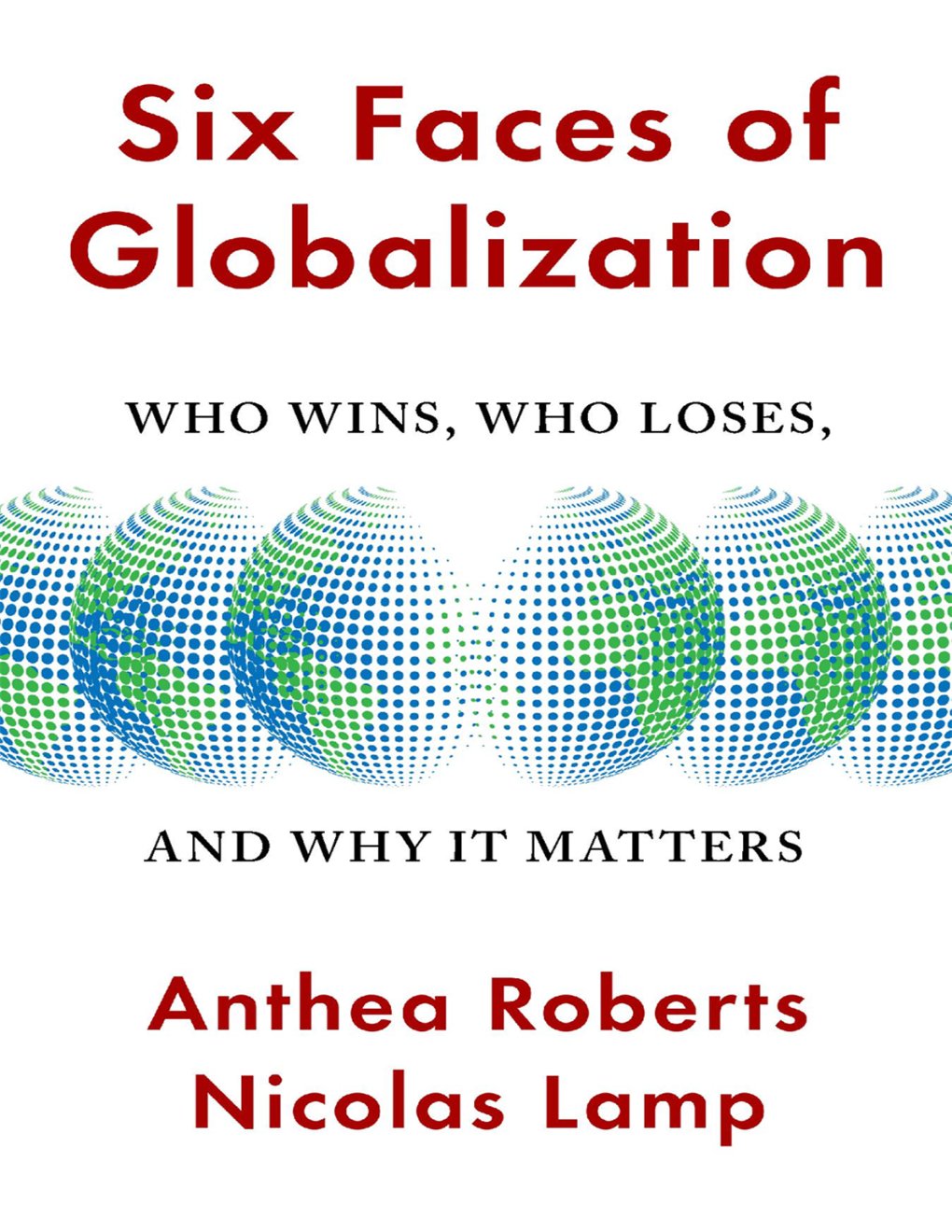 Cover of Six Faces of Globalization