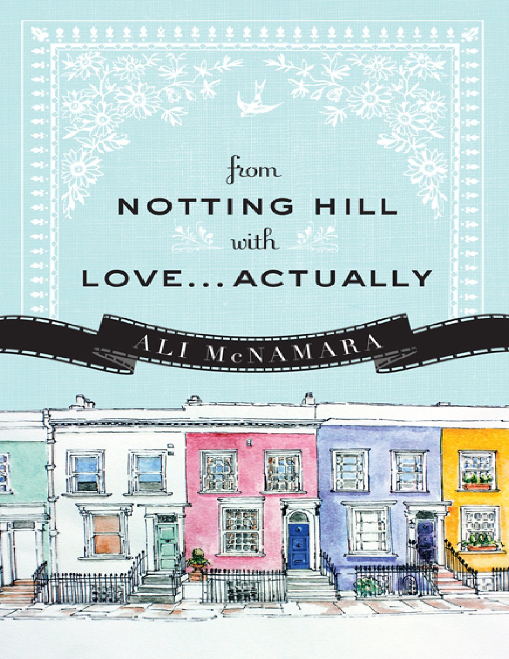 Cover of From Notting Hill with Love...Actually