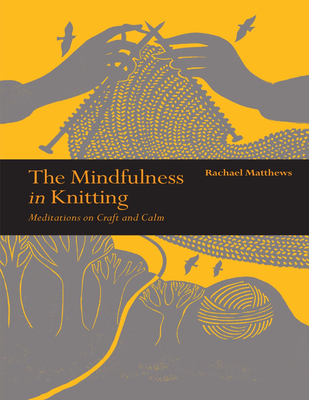 Cover of The Mindfulness in Knitting