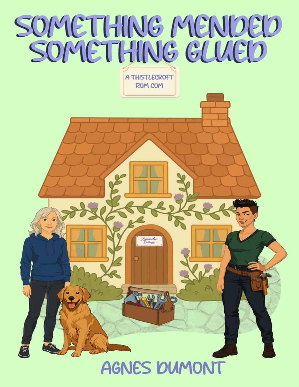 Cover of Something Mended Something Glued (The Thistlecroft Series Book 2)