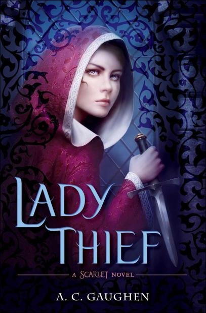 Cover of Lady Thief: A Scarlet Novel