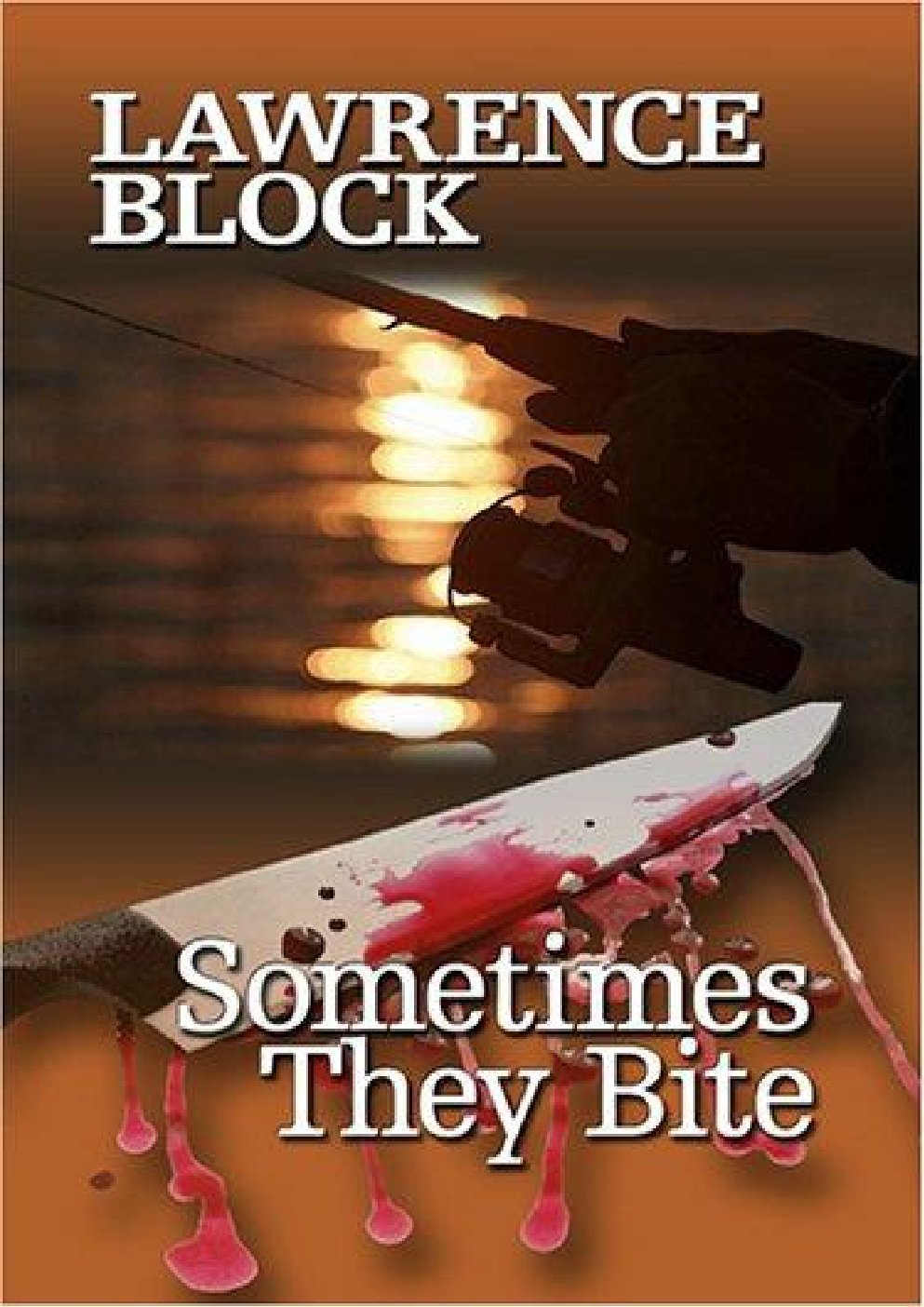 Cover of Sometimes They Bite