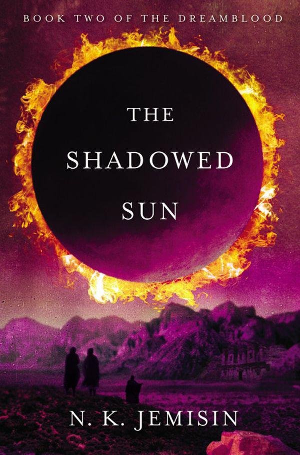 Cover of The Shadowed Sun (Dreamblood)