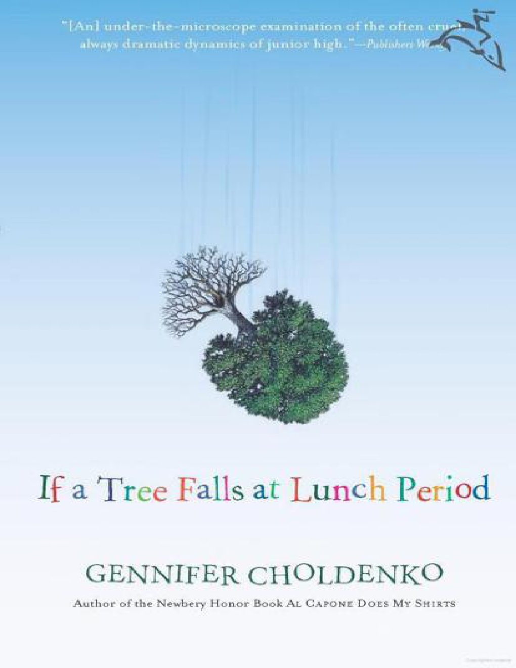 Cover of If a Tree Falls at Lunch Period