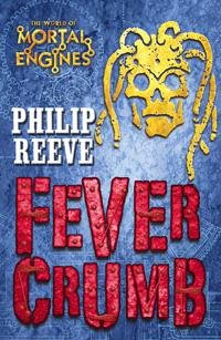 Cover of Fever Crumb (2010)