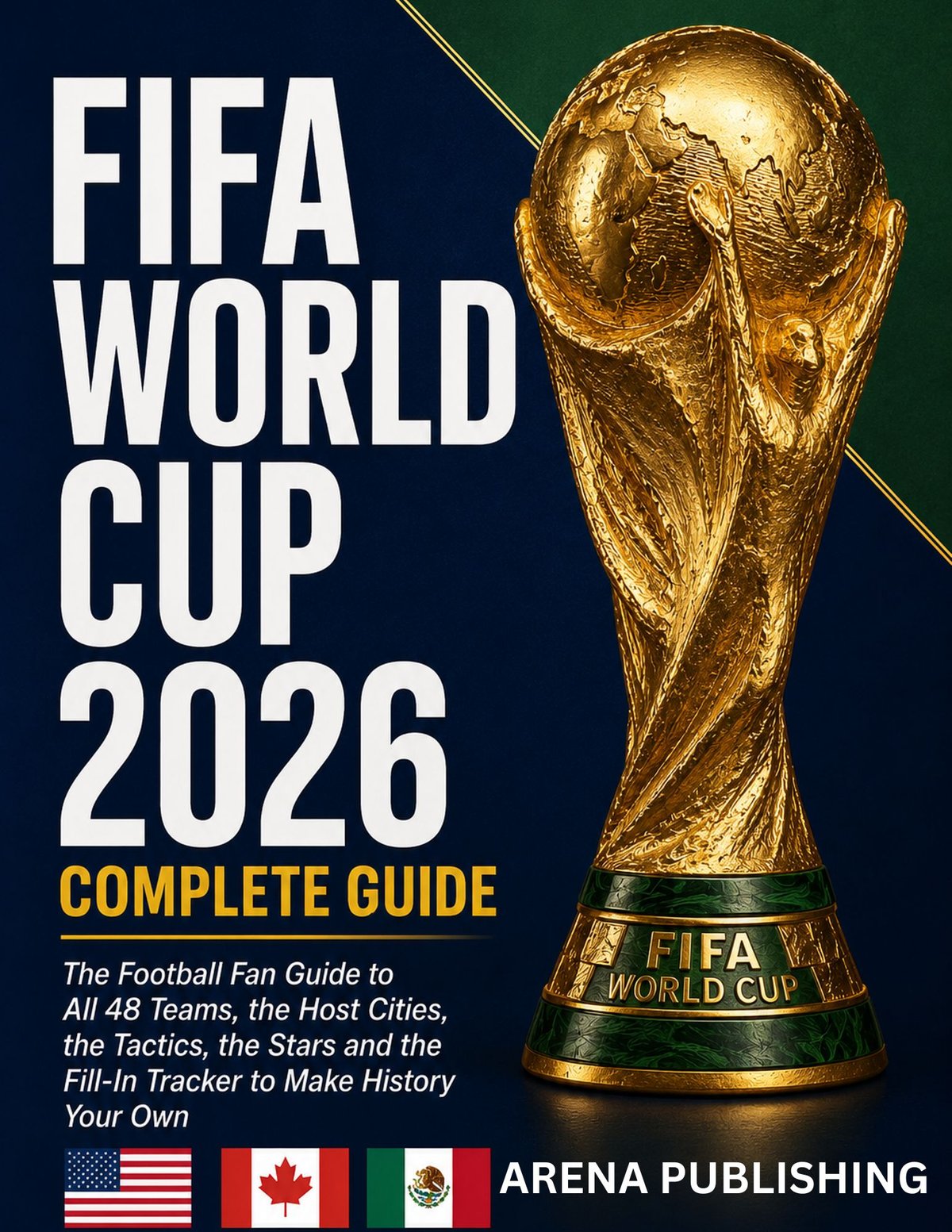 Cover of Fifa World Cup 2026 Complete Guide (1934)