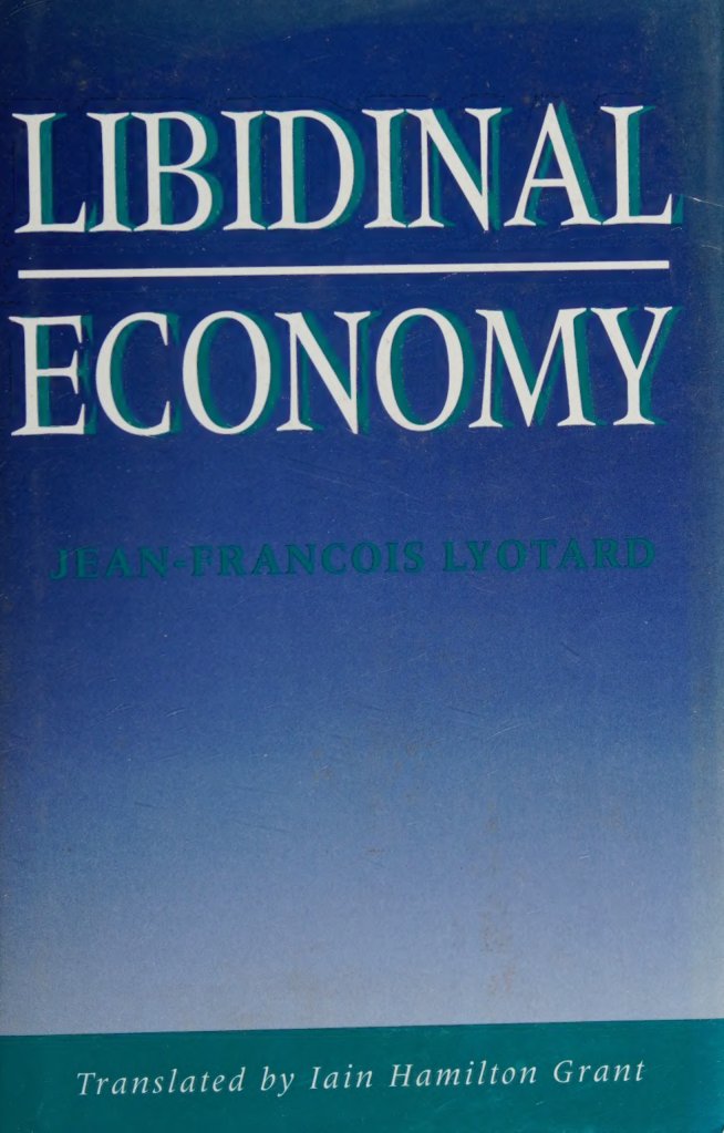 Cover of Libidinal economy