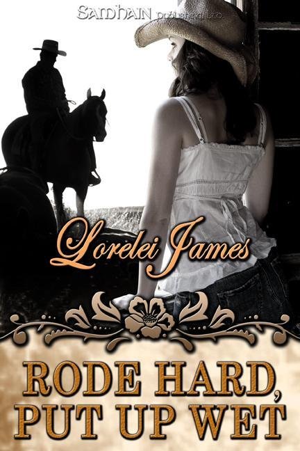 Cover of Rode Hard, Put Up Wet