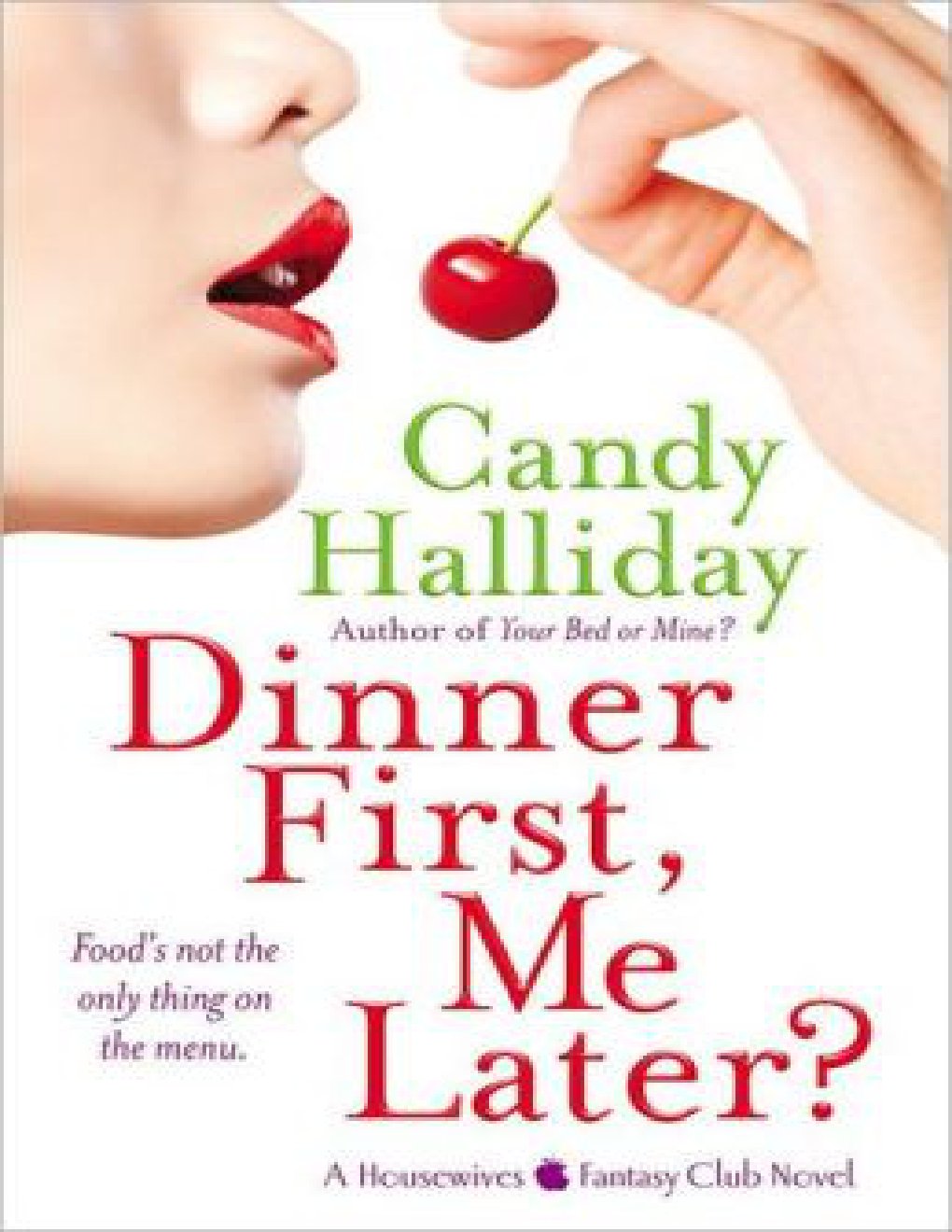 Cover of Dinner First, Me Later?