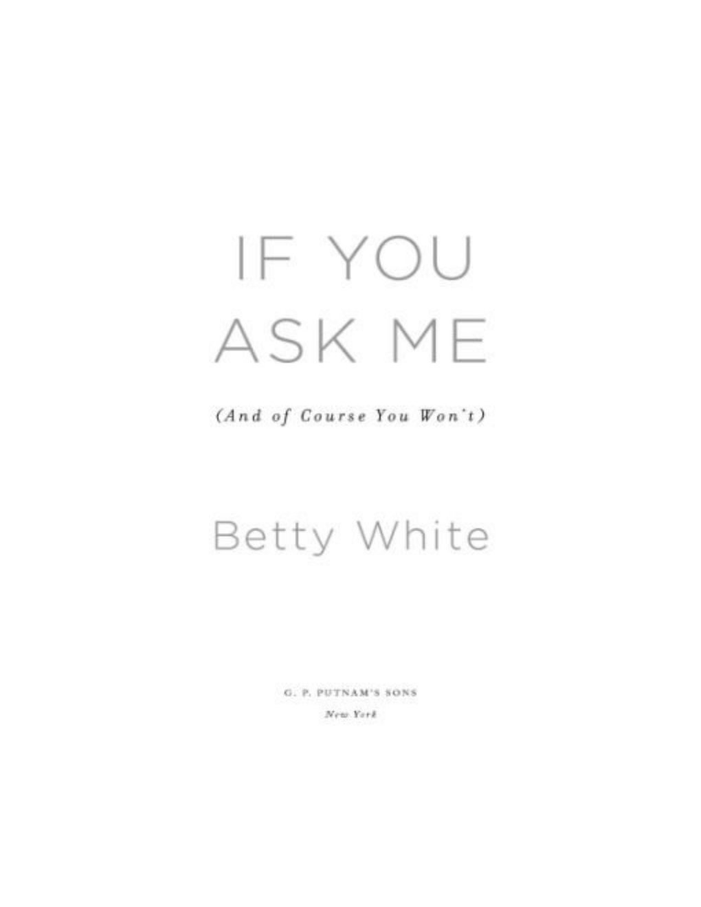 Cover of If You Ask Me