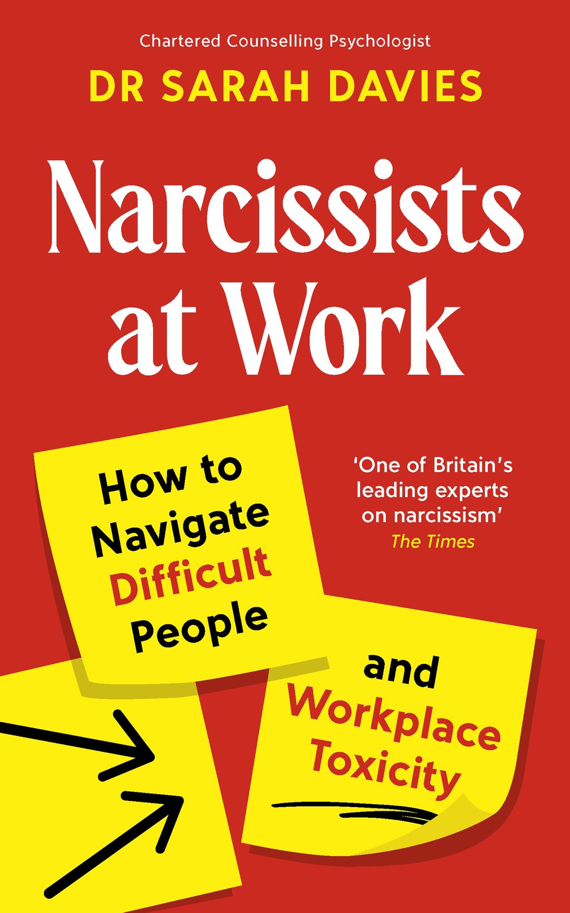 Cover of Narcissists at Work; How to Navigate Difficult People and Workplace Toxicity; Narcissist