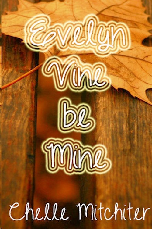 Cover of Evelyn Vine Be Mine